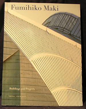 Seller image for Fumihiko Maki Buildings and Projects for sale by powellbooks Somerset UK.