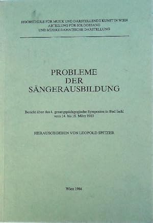 Probleme der Sängerausbildung.