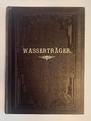 Der Wasserträger (Les deux journées). Oper in 3 Akten. Klavierauszug.