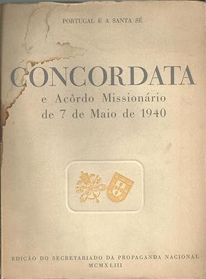 PORTUGAL E A SANTA SÉ: CONCORDATA E ACORDO MISSIONÁRIO DE 7 DE MAIO DE 1940