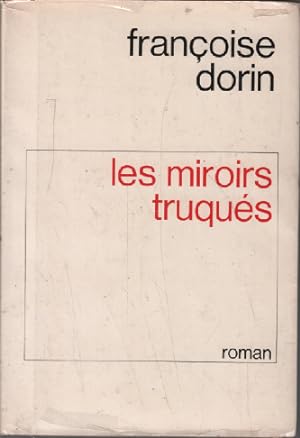 Immagine del venditore per Les miroirs truqus venduto da librairie philippe arnaiz