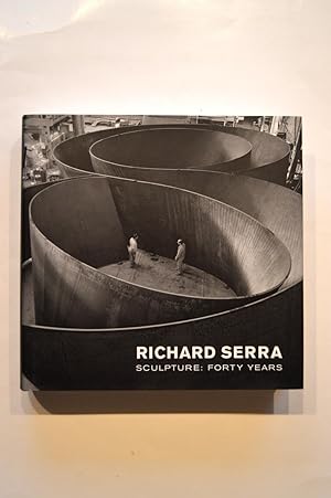 Richard Serra Sculpture: Forty Years