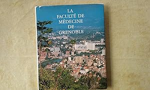 La Faculté de Médecine de Grenoble de 1339 à 1990