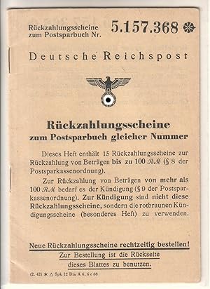 Seller image for Deutsche Reichspost Scheinheft - Rckzahlungsscheine zum Postsparbuch gleicher Nummer - Nr. 5157368 (amtl. 2/42) / Front mit politischem Symbol der Zeit. Innen NICHT ausgefllt, alles blanko. Bestellung neuer Rckzahlungsscheine ber das Postsparkassenamt Wien 1. for sale by GAENSAN Versandantiquariat