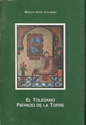 EL TOLEDANO PATRICIO DE LA TORRE. MONJE ESCURIALENSE, ARABISTA Y VICECÓNSUL EN TÁNGER.