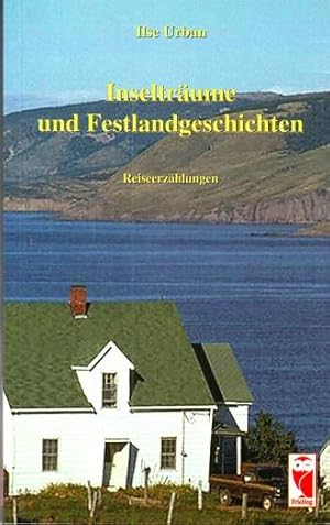 Seller image for Inseltrume und Festlandgeschichten. Reiseerzhlungen. for sale by Buchversand Joachim Neumann