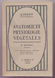 Bild des Verkufers fr Anatomie et psysiologie vgtales zum Verkauf von Abraxas-libris