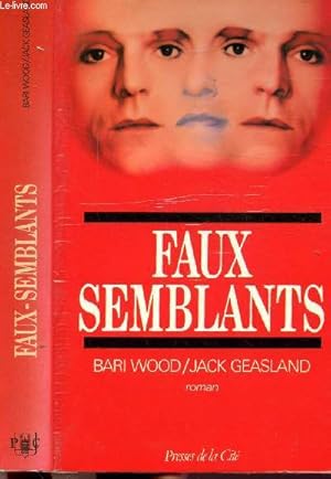 Seller image for FAUX-SEMBLANTS for sale by Le-Livre