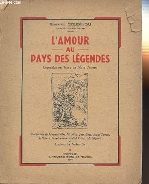 Seller image for L'AMOUR AU PAYS DES LEGENDES for sale by Le-Livre