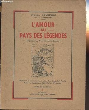 Seller image for L'AMOUR AU PAYS DES LEGENDES for sale by Le-Livre