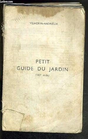 Bild des Verkufers fr PETIT GUIDE DU JARDIN zum Verkauf von Le-Livre