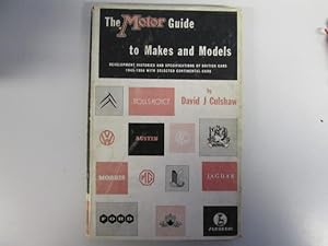 Image du vendeur pour The Motor Guide to Makes and Models. Development Histories and Specifications 1945-1956 mis en vente par Goldstone Rare Books