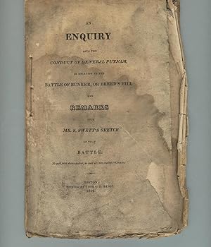 An enquiry into the conduct of General Putnam, in relation to the Battle of Bunker, or Breed's Hi...