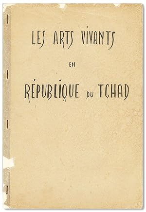 Essai sur les Arts Plastiques Vivants en Republique du Tchad [drop title] [Cover title: Les Arts ...