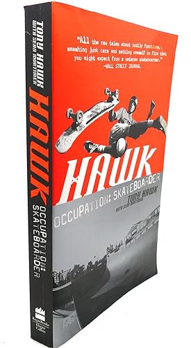 Imagen del vendedor de HAWK : Occupation: Skateboarder a la venta por Rare Book Cellar