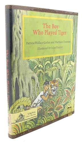 Imagen del vendedor de THE BOY WHO PLAYED TIGER a la venta por Rare Book Cellar