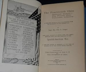 Immagine del venditore per The Fourteenth Ohio National Guard, the Fourth Ohio Volunteer Infantry: A Complete Record of This Organization From its Foundation to the Present Day (Spanish-American War) venduto da Pensees Bookshop