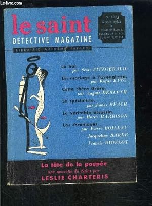Seller image for LE SAINT DETECTIVE MAGAZINE N102- AOUT 1963- Le bal, Fitzgerald- Un mariage  l'aveuglette, King-. for sale by Le-Livre