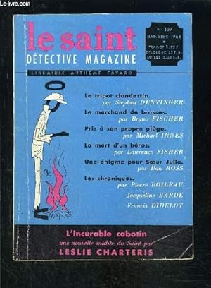 Seller image for LE SAINT DETECTIVE MAGAZINE N107- JANVIER 1964- Tripot clandestin, Dentinger- Le marchand de brosses, Fischer-. for sale by Le-Livre