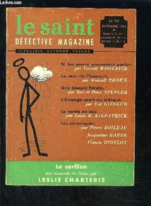 Seller image for LE SAINT DETECTIVE MAGAZINE N115- SEPTEMBRE 1964- Si les morts pouvaient parler, Woolrich- Le sens de l'humour, Brown- . for sale by Le-Livre