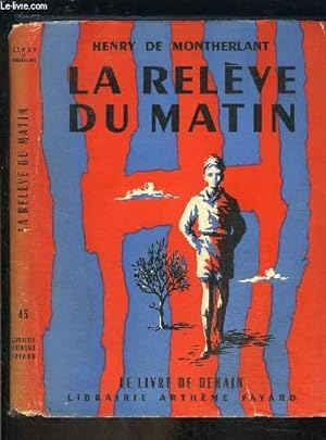 Bild des Verkufers fr LA RELEVE DU MATIN- LE LIVRE DE DEMAIN N45 zum Verkauf von Le-Livre