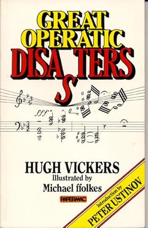 Great Operatic Disasters