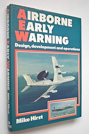 AIRBORNE EARLY WARNING: Design, Development and Operations