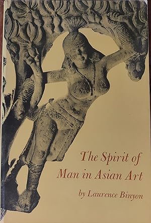 Seller image for The Spirit of Man in Asian Art for sale by The Book House, Inc.  - St. Louis