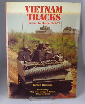 Imagen del vendedor de Vietnam Tracks, Armor in Battle 1945-75 a la venta por Horsham Rare Books