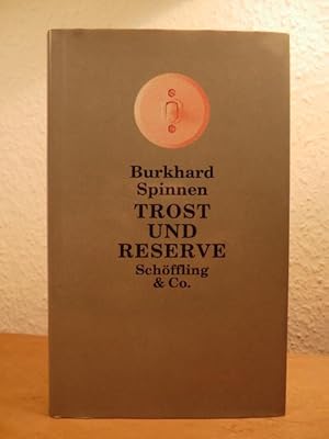 Seller image for Trost und Reserve for sale by Antiquariat Weber