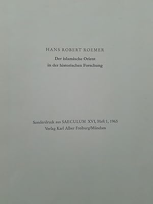 Bild des Verkufers fr Der islamische Orient in der historischen Forschung. zum Verkauf von Antiquariat Thomas Nonnenmacher