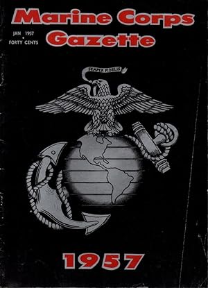 Seller image for Marine Corps Gazette January 1957 Number 1 Volume 41 for sale by Clausen Books, RMABA