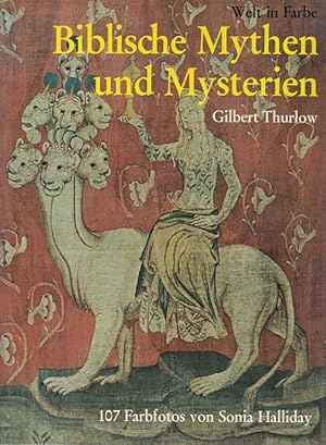Seller image for Biblische Mythen und Mysterien. Photogr. von Sonia Halliday. [Hrsg. von Bridget Hadaway] / Welt in Farbe for sale by Versandantiquariat Nussbaum