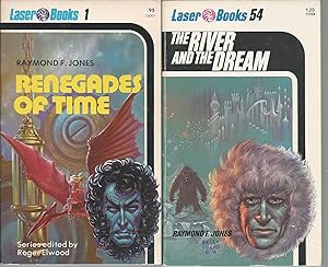 Immagine del venditore per RAYMOND F. JONES" FIRST EDITIONS: Renegades of Time / The River and the Dream venduto da John McCormick