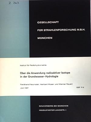 Bild des Verkufers fr ber die Anwendung radioaktiver Isotope in der Grundwasser-Hydrologie; zum Verkauf von books4less (Versandantiquariat Petra Gros GmbH & Co. KG)