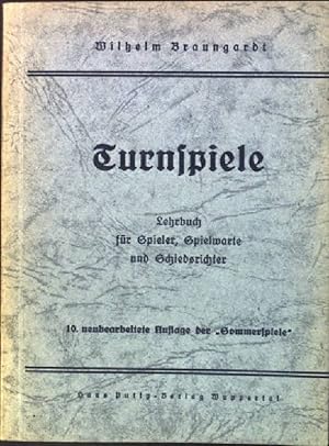 Seller image for Turnspiele: Lehrbuch fr Spieler, Spielwarte und Schiedsrichter for sale by books4less (Versandantiquariat Petra Gros GmbH & Co. KG)