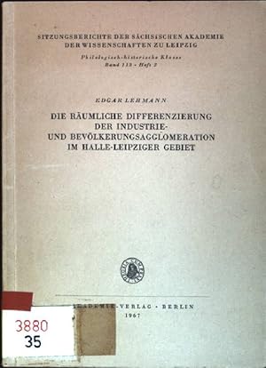 Bild des Verkufers fr Die rumliche Differenzierung der Industrie- und Bevlkerungsagglomeration im Halle-Leipziger Gebiet Sitzungsberichte der schsischen Akademie der Wissenschaften zu Leipzig, Band 113, Heft 2 zum Verkauf von books4less (Versandantiquariat Petra Gros GmbH & Co. KG)