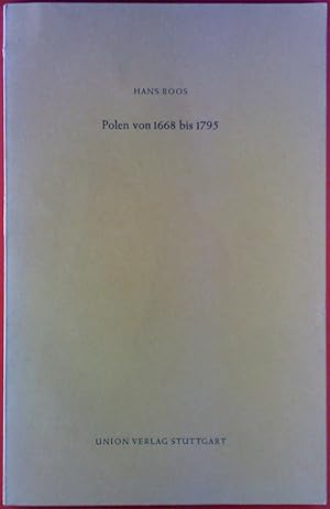 Bild des Verkufers fr Polen von 1668 bis 1795. Sonderdruck aus Handbuch der Europischen Geschichte zum Verkauf von biblion2