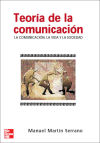 Teoría de la comunicación : la comunicación, la vida y la sociedad