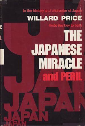 The Japanese Miracle and Peril.
