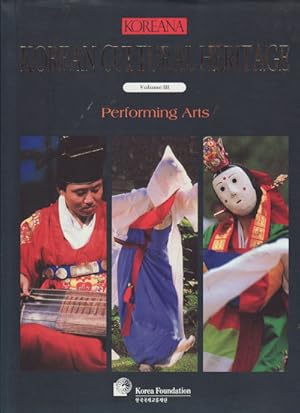 Seller image for Koreana. Korean Cultural Heritage. Volume III. Performing Arts. for sale by Asia Bookroom ANZAAB/ILAB