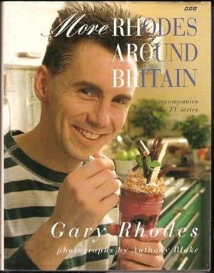 Seller image for RHODES, Gary. More Rhodes Around Britain. 1st. edn. 1995. for sale by Janet Clarke Books ABA