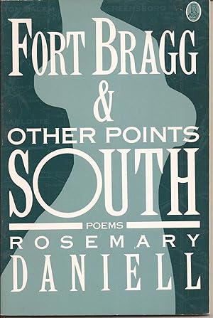 Immagine del venditore per Fort Bragg & Other Points South: Poems venduto da Auldfarran Books, IOBA