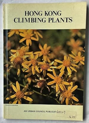 Seller image for Hong Kong Climbing Plants for sale by Beach Hut Books