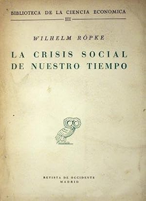 LA CRISIS SOCIAL DE NUESTRO TIEMPO