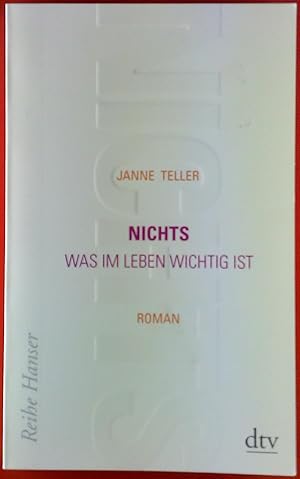 Imagen del vendedor de Nichts was im Leben wichtig ist. Roman. a la venta por biblion2