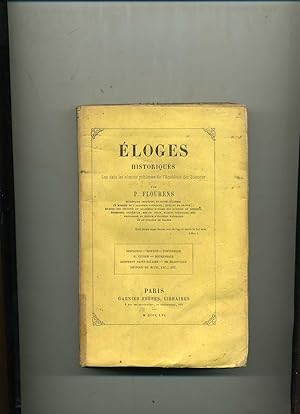 ELOGES HISTORIQUES .Lus dans les séances publiques de l'Académie des Sciences . Première série . ...