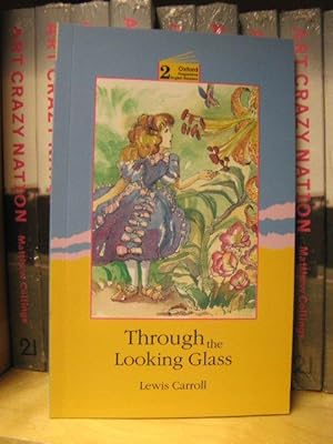 Imagen del vendedor de Through the Looking Glass (Oxford Progressive English Readers) a la venta por PsychoBabel & Skoob Books