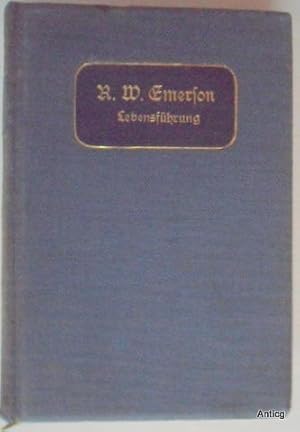 Lebensführung. Aus dem Englischen übertragen Heinrich Conrad. Buchausstattung von Fritz Schumacher.