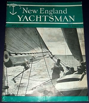 A Vintage Issue of the New England Yachtsman Magazine for May 1940